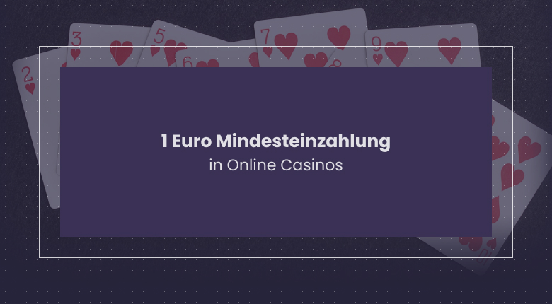 Liste der Besten Online Casino 1 Euro Einzahlung in Schweizer, online casino ab 1 euro einzahlung.