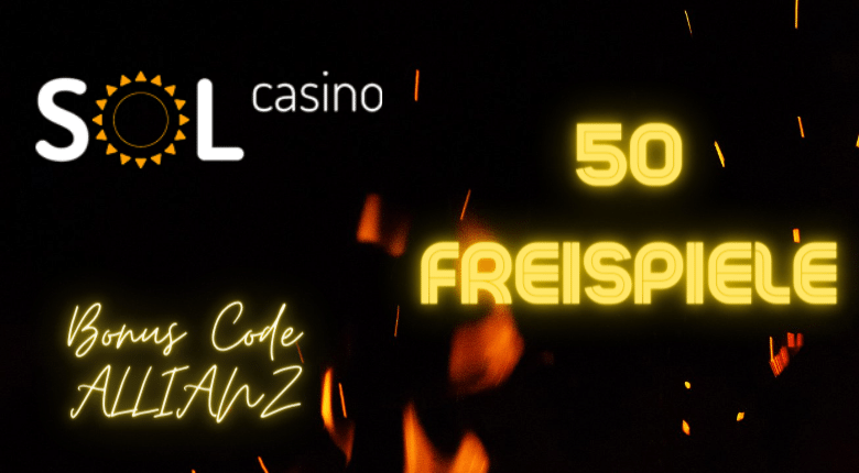 Sol Casino – 50 Freispiele ohne Einzahlung mit Bonus Code