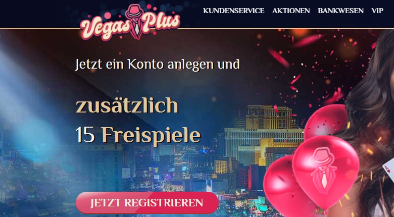 VegasPlus Casino – 15 Freispiele ohne Einzahlung bei Anmeldung